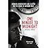 One Minute To Midnight: Kennedy, Khrushchev and Castro on the Brink of Nuclear War