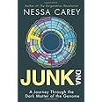 Junk DNA: A Journey Through the Dark Matter of the Genome