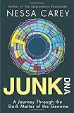 Junk DNA: A Journey Through the Dark Matter of the Genome cover