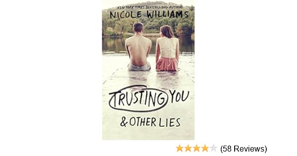 Amazon Com Trusting You Other Lies Ebook Nicole Williams