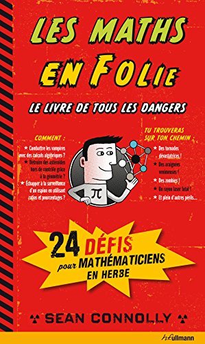 Les Maths en Folie - 24 dangereux défis à relever pour les passionnés de mathématiques by (Hardcover)