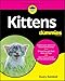 Kittens For Dummies by Rainbolt