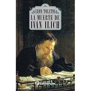 La muerte de Ivan Ilich La muerte de Ivan Ilich