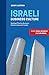 Israeli Business Culture: Building Effective Business Relationships with Israelis (Israel guide, Etiquette, Business, Middle East)