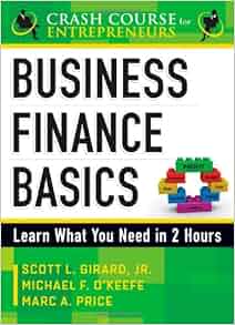Business Finance Basics Learn What You Need In 2 Hours