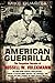American Guerrilla: The Forgotten Heroics of Russell W. Volckmann