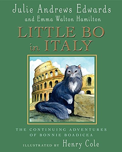 Little Bo in Italy: The Continued Adventures of Bonnie Boadicea (Julie Andrews Collection) by Julie Andrews Edwards (2010-10-26)
