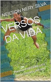 Livro VERSOS DA VIDA: Poemas Inspirados pela minha jornada, até aqui