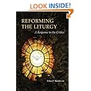 Reforming the Liturgy: A Response to the Critics (Pueblo Books)