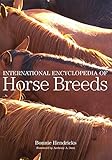 International Encyclopedia of Horse Breeds by 