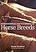 International Encyclopedia of Horse Breeds by 