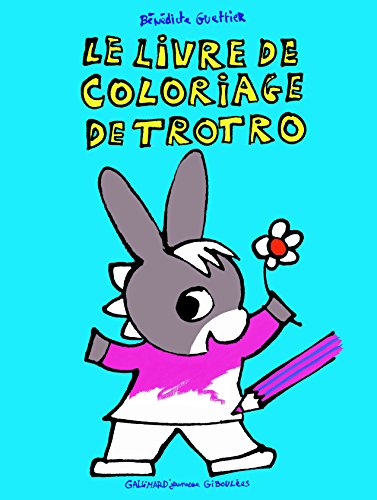 Le  livre de coloriage de Trotro