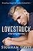 Lovestruck (True Calling Book 2)