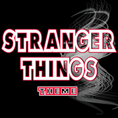 Stranger Things (TV Show Theme) by World of Themes on Amazon Music
