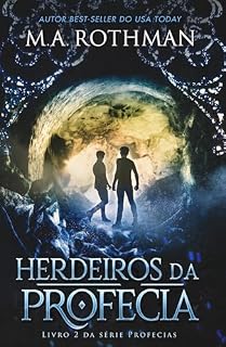 Livro Herdeiros da Profecia (Série Profecias Livro 2)