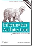 Information Architecture for the World Wide Web: Designing Large-Scale Web Sites, 3rd Edition cover