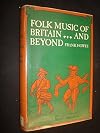 Folk music of Britain - and beyond