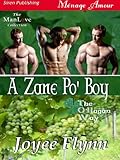 A Zane Po' Boy [The O'Hagan Way 3] (Siren Publishing Menage Amour ManLove)
