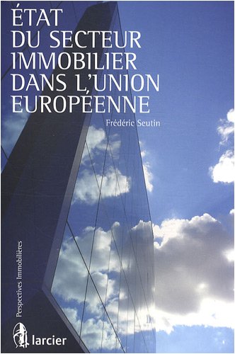 État du secteur immobilier dans l'Union européenne