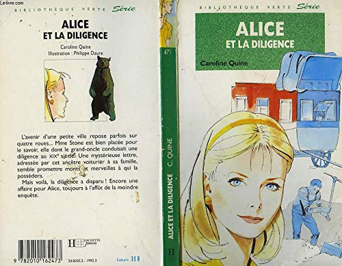 Amazonfr Alice Et La Diligence Caroline Quine Livres - 