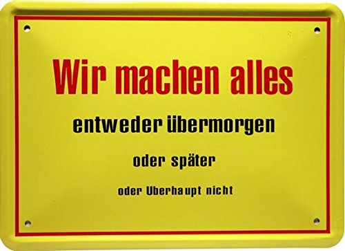Metal Sign 15 x 21 cm ´Wir Machen Alles...´ MJ 165 Saying