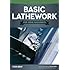 Basic Lathework for Home Machinists