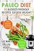 Paleo Diet: 55 Budget-Friendly Recipes to Lose Weight. A Low Carb Cookbook for Beginners. (Paleo recipes, Paleo Cookbook for Weight Loss, Paleo Diet, Paleo Cookbook) (weight loss book)