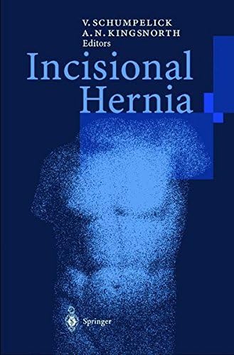 Incisional Hernia Hardcover – May 15, 1999