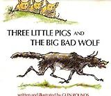 Three Little Pigs and The Big Bad Wolf by 
