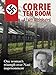 Corrie ten Boom: A Faith Undefeated