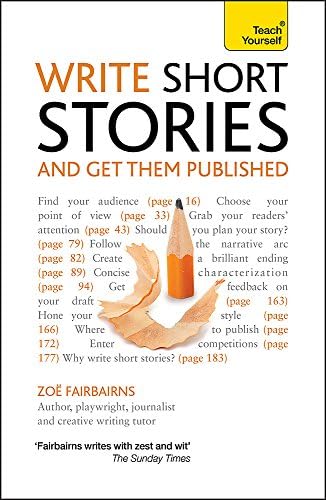 Write Short Stories and Get Them Published: Teach Yourself