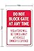 Do Not Block Gate at Any Time Violators Will Be Towed Sign, 10x14 Inches, Rust Free .040 Aluminum, Fade Resistant, Made in USA