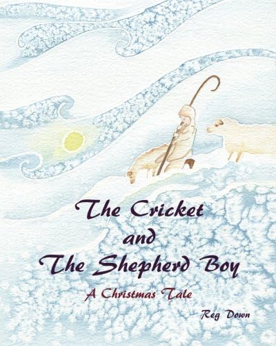 The Cricket and the Shepherd Boy: A Christmas Tale