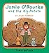 Jamie O'Rourke and the Big Potato: An Irish Folktale