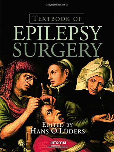 Textbook of Epilepsy Surgery Textbook of Epilepsy Surgery