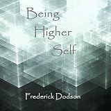 Being Higher Self by 