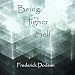 Being Higher Self by 
