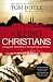 Killing Christians: Living the Faith Where It's Not Safe to Believe by Tom Doyle