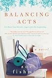 Balancing Acts: A Novel