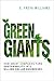 Green Giants: How Smart Companies Turn Sustainability into Billion-Dollar Businesses