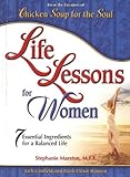 Life Lessons For Women: 7 Essential Ingredients for a Balanced Life