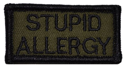Stupid Allergy 1x2 Military Patch / Morale Patch - Olive Drab