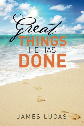 Great Things He Has Done