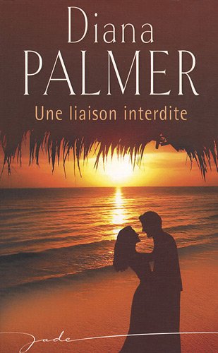 Une  liaison interdite