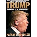 Trump: Anatomy of a Monstrosity