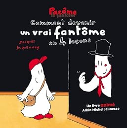 Comment devenir un vrai fantôme en 4 leçons