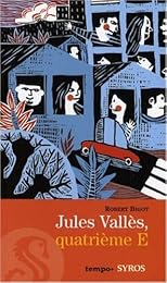 Jules Vallès, quatrième E