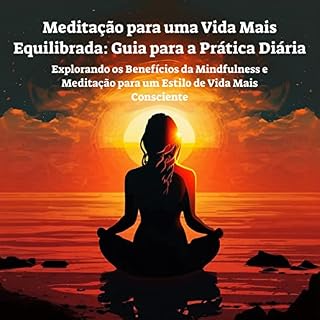 Livro Meditação para uma Vida Mais Equilibrada: Guia para a Prática Diária