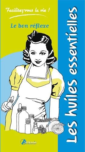 Les  huiles essentielles
