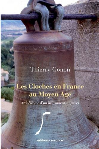 Les  cloches en France au Moyen Age